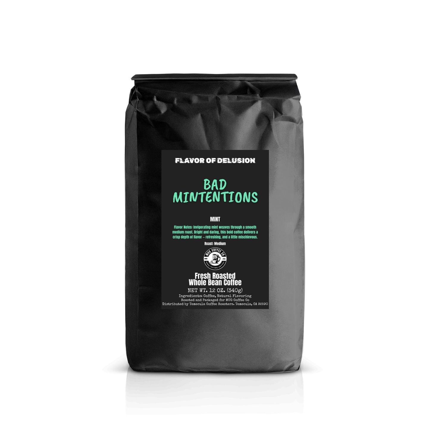 Black coffee bag 12 oz Whole Bean with 'Bad Mintentions' label on a white background from MUG Coffee Co
